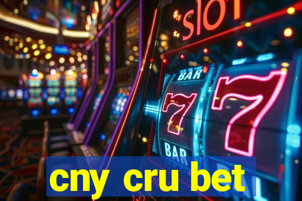 cny cru bet